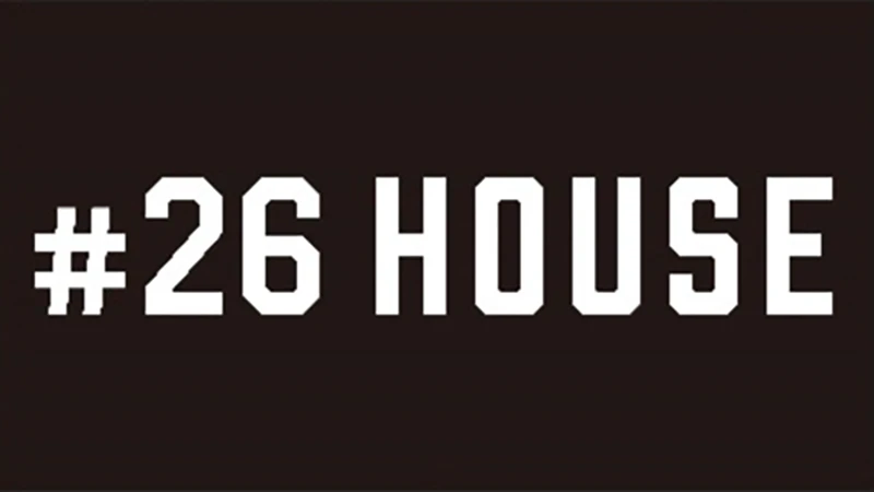 #26 HOUSE